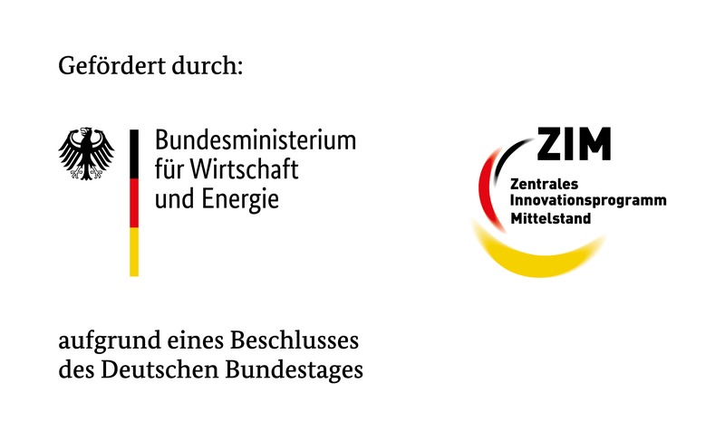 Gefördert durch das Bundesministerium für Wirtschaft und Energie aufgrund eines Beschlusses des Deutschen Bundestages, Zentrales Innovationsprogramm Mittelstand (ZIM)