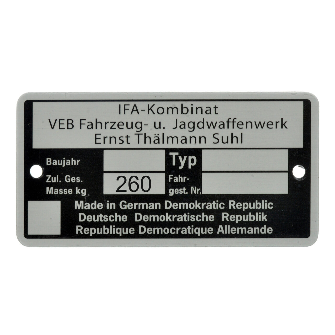 Typschild - IFA Kombinat VEB Fajas, Zul. Ges. Masse 260 kg - bis Baujahr 1990